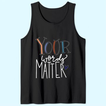 Discover Your Words Matter Speech Therapy Language Pathologist Tank Top