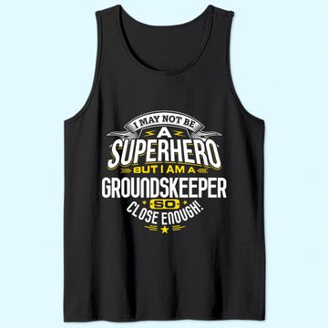 Discover Groundskeeper Idea Professional Superhero Groundskeepers Tank Top