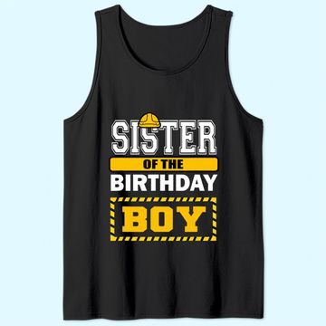 Discover Sister Of The Birthday Boy Construction Worker Party Tank Top