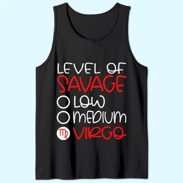 Discover Virgo Zodiac Sign Birthday Savage August September Tank Top