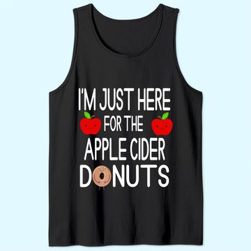 Discover I'm Just Here For The Apple Cider Donuts Apple Picking Tank Top