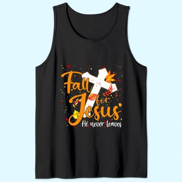 Discover Fall For Jesus He Never Leaves Canada Maples Tank Top