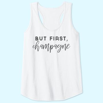 Discover But First Champagne Tank Top
