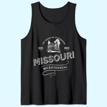 Discover Missouri Bicentennial 1821-2021 Celebrate 200th Anniversary Tank Top