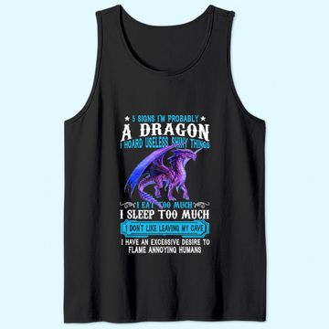 Discover I'm Probably A Dragon Lovers Gift Tank Top
