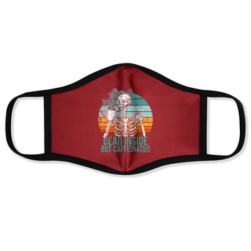 Discover Dead Inside But Caffeinated Retro Distressed Black Coffee Face Mask