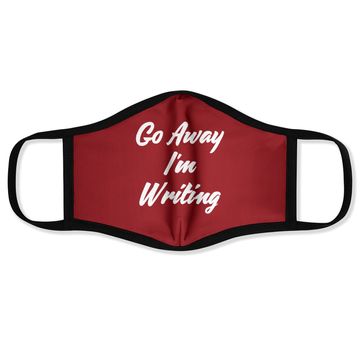 Discover Go Away I Am Writing Face Mask