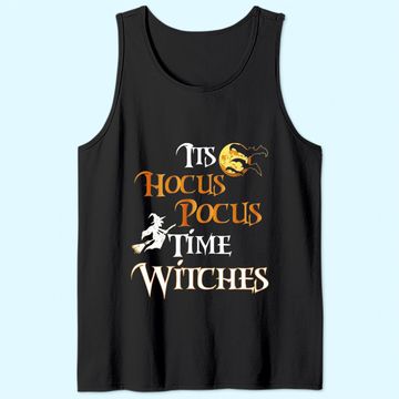 Discover Halloween Witch Its Hocus Pocus Time Witches Tank Top