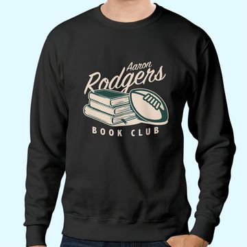 Discover Aaron Rodgers Book Club Sweatshirts
