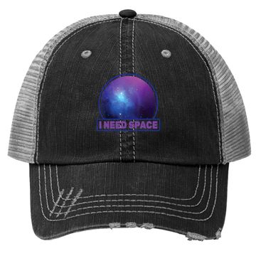 Discover Star Gazing - I Need Space - Astronomer - Trucker Hat