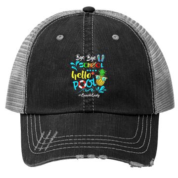Discover Bye Bye School Hello Pool Lunch Lady Squad Trucker Hat