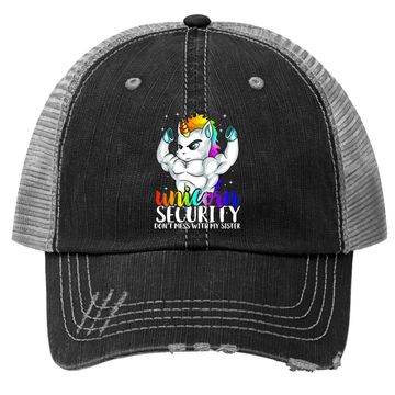 Discover Unicorn Security Dont Mess With My Sister Funny Brother Gift Trucker Hat