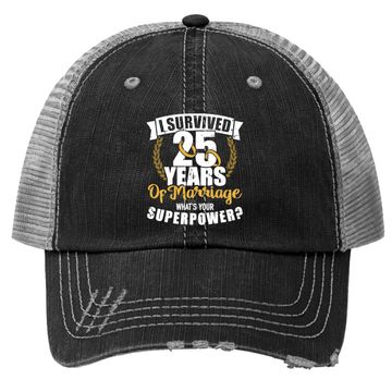 Discover 25 Years Of Marriage Superpower 25th Wedding Anniversary Trucker Hat