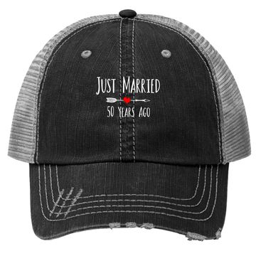 Discover Just Married 50 Years Ago 50th Husband Wife Anniversary Gift Trucker Hat