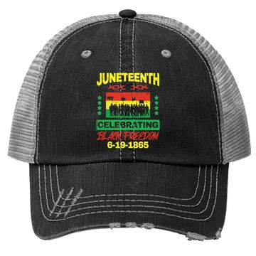 Discover Juneteenth June 19th Black Freedom Trucker Hat