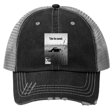 Discover The Godfather Clemenza Take The Cannoli Trucker Hat