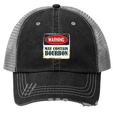 Discover Warning May Contain Bourbon Trucker Hat