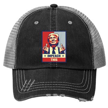 Discover Pro Donald Trump Gifts Republican Conservative Impeach This Trucker Hat