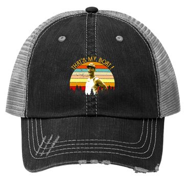 Discover Nirvan Forrest Gump That's My Boat Trucker Hat
