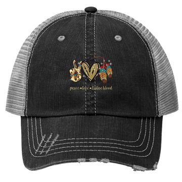 Discover Peace Love Native Blood Native American Trucker Hat