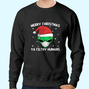 Discover Merry Christmas Ya Filthy Humans Sweatshirts