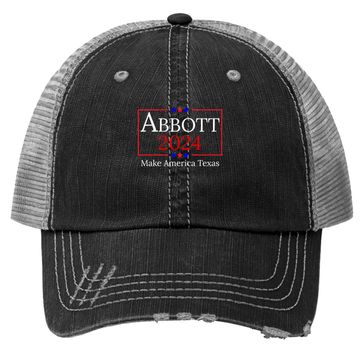 Discover Greg Abbott 2024 Make America Texas Republican President Trucker Hat