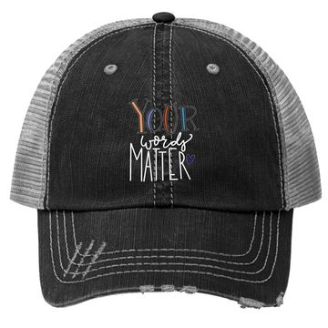 Discover Your Words Matter Speech Therapy Language Pathologist Trucker Hat