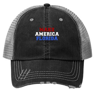 Discover Make America Florida Trucker Hat