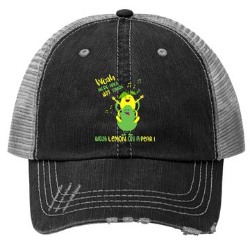 Discover Lemon On A Pear Meme Foodie Trucker Hat