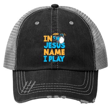 Discover Jesus Name I Play Christian God Drumming Drummer Trucker Hat