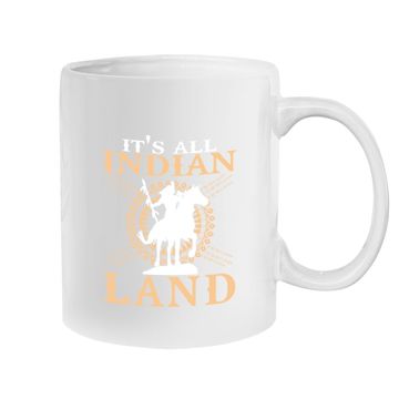 Discover Native American Mug It's All Indian Land Native Immigrants Coffee Mug