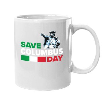 Discover Save Columbus Day - Italian Pride Coffee Mug