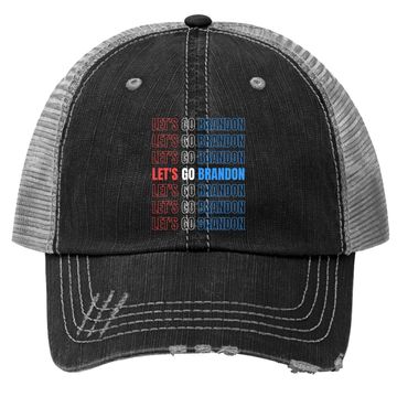 Discover Let's Go Brandon Lets Go Brandon Trucker Hat