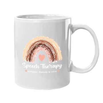 Discover Speech Therapy | Everyone Deserves A Voice Rainbow Cute Coffee Mug