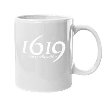 Discover 1619 Our Ancestors Project Black History Month Kwanzaa Coffee Mug