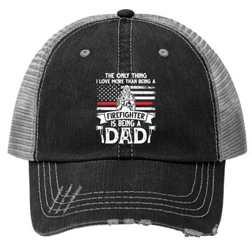 Discover Being A Firefighter Trucker Hat