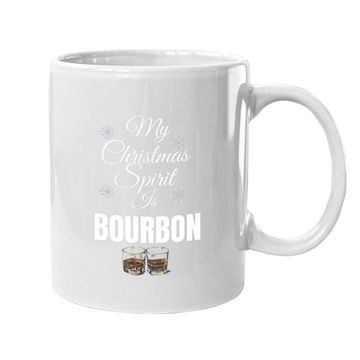 Discover My Christmas Spirit Is Bourbon Coffee Mug