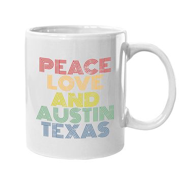 Discover Peace Love Austin Texas Coffee Mug
