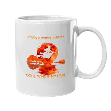 Discover On A Dark Desert Highway Cool Wind In My Hair Halloween Coffee Mug