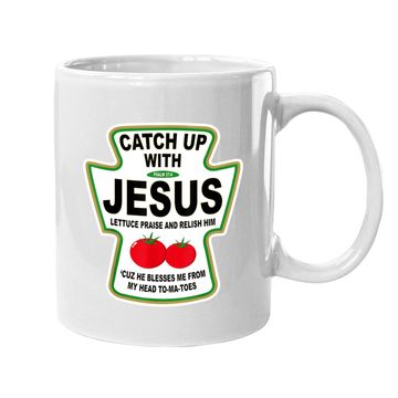 Discover Christian Catch Up With Jesus Ketchup Coffee Mug