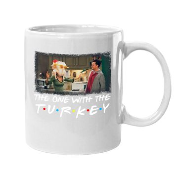 Discover The One With The Turkey Coffee Mug
