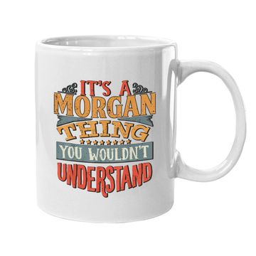 Discover Morgan Name Coffee Mug