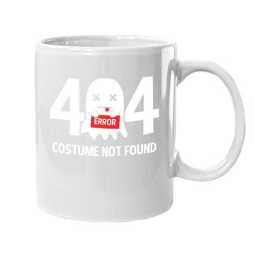 Discover Error 404 Costume Not Found Ghost Halloween Costume Coffee Mug