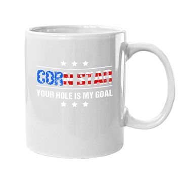 Discover Corn Star Your Hole Is My Goal Cornhole Coffee Mug