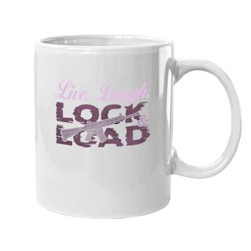 Discover Live Laugh Lock And Load Coffee.  mug