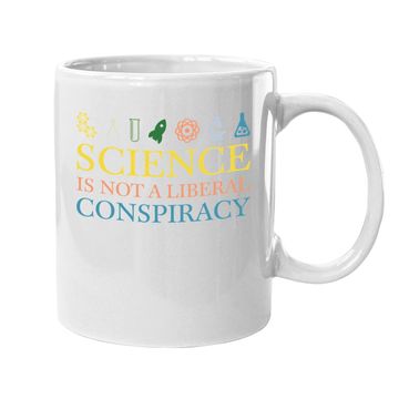 Discover Science Is Not A Liberal Conspiracy Coffee.  mug