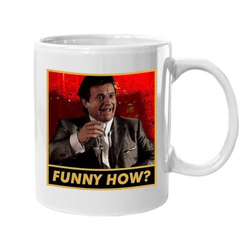 Discover Goodfellas Joe Pesci Funny How  coffee  mug