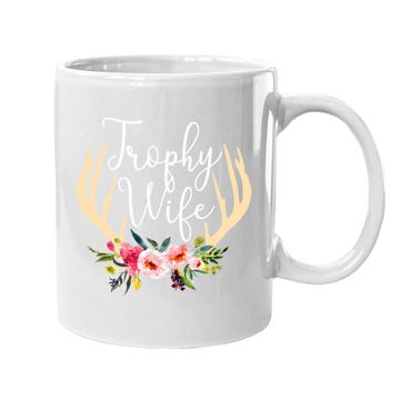 Discover Trophy Wife Antlers Flowers Hunters Coffee Mug