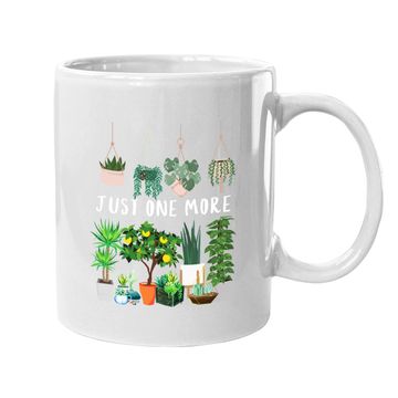 Discover Just One More Plant Lady Mom Indoor Flower Floral Coffee Mug