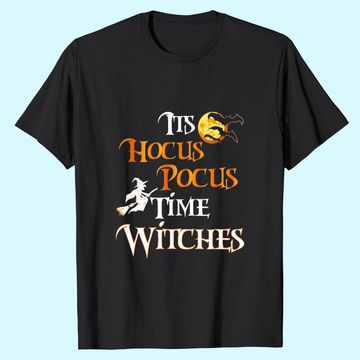 Discover Halloween Witch Its Hocus Pocus Time Witches T Shirt